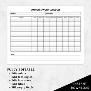 May include: A printable employee work schedule template with a black and white design. The template includes sections for week of, department, employee, and days of the week. The template is fully editable, allowing users to edit colors, font styles, font sizes, titles, and fill empty fields.