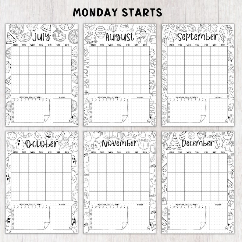 Puede incluir: Un conjunto de seis p&aacute;ginas de planificador mensual imprimibles en blanco y negro. Cada p&aacute;gina presenta una cuadr&iacute;cula de calendario, espacio para objetivos mensuales y notas, y bordes decorativos con temas de temporada. El texto "Monday Starts" est&aacute; en la parte superior. Los meses son julio a diciembre.