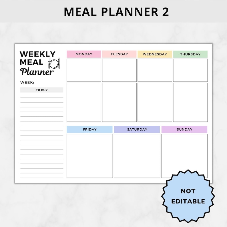 Peut inclure: Un planificateur de repas hebdomadaire imprimable avec un sch&eacute;ma de couleurs rose p&acirc;le, jaune, vert et violet. Le planificateur comprend une section "&Agrave; acheter" et une grille pour chaque jour de la semaine. Le texte "WEEKLY MEAL Planner" est en haut de la page. Le texte "NOT EDITABLE" est dans un &eacute;clat d'&eacute;toile bleu.