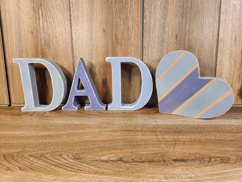 DAD! Free Standing Distressed Wood Letters for Your Special Dad. It's ...