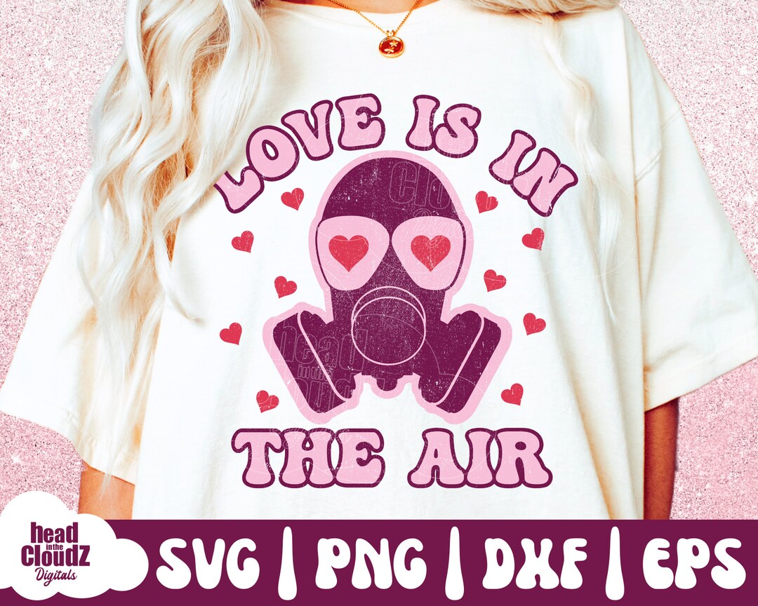 Love is in the Air Svg Love is in the Air Png Love Stinks Svg Love ...