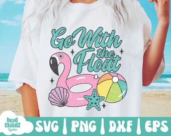 Go With The Float Svg | Go With The Float Png | Beach Vibes Svg | Png | Summer Break | Summer Vibes | Hello Summer | Flamingo Float Png