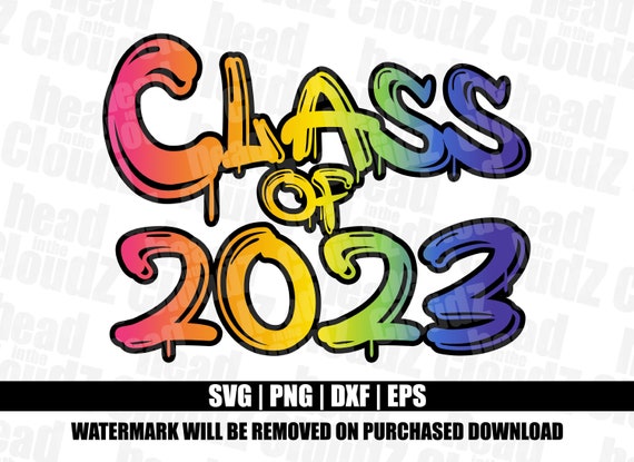 Class of 2023 Svg Class of 2023 Png Grad of 2023 Svg - Etsy UK
