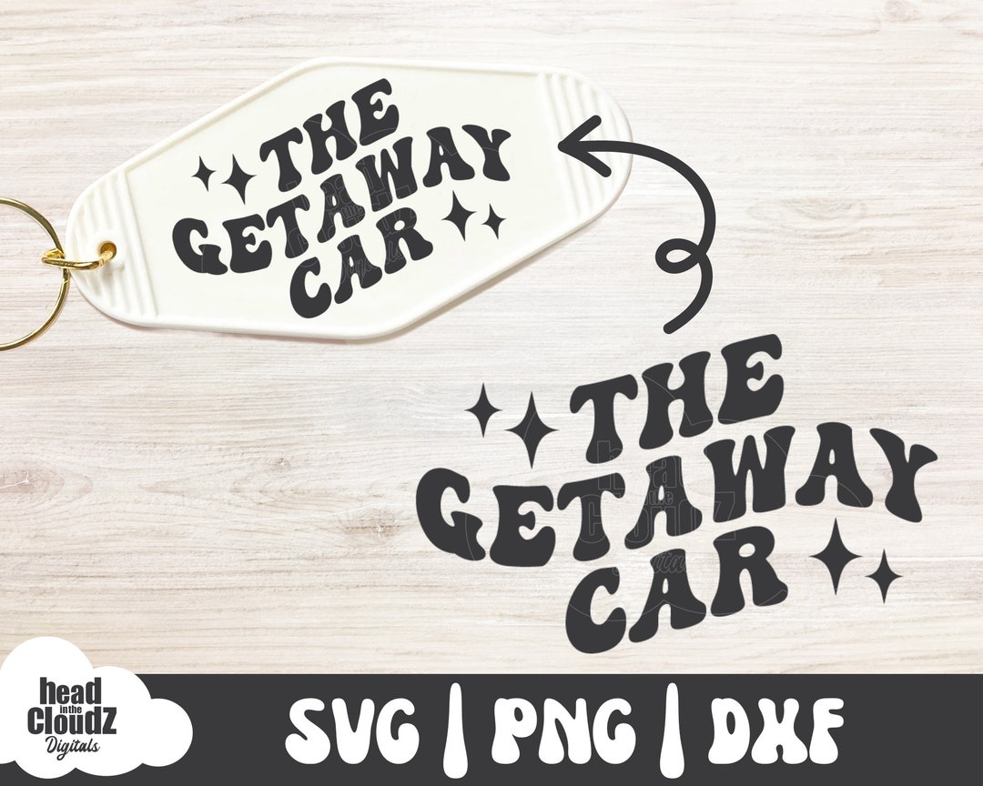 The Getaway Car SVG PNG DXF Retro Motel Keychain Svg Retro Motel