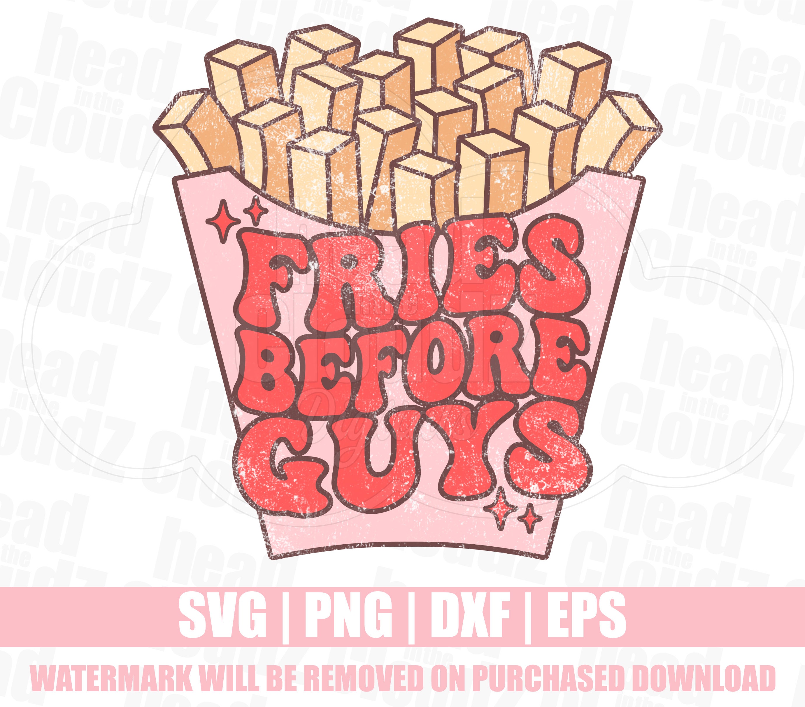 Fries Before Guys SVG Fries Before Guys PNG Funny - Etsy