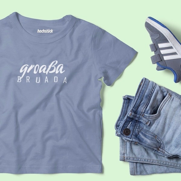 groaßa Bruada Babyshirt bayerisch