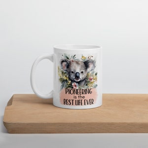 JW Pioneer Mug - Pioneering Is the Best Life Ever Mug - Jw New Service Year Gift - Jw 2024