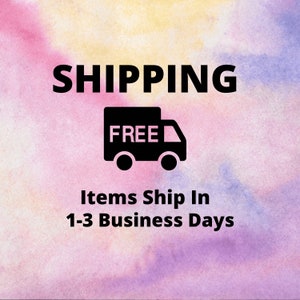 May include: A black and white illustration of a delivery truck with the word "FREE" printed on the side. The text "SHIPPING" is above the truck and the text "Items Ship In 1-3 Business Days" is below the truck.
