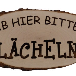 Tree disc bark disc From here on please smile saying engraving sign gift wood alder untreated + hanger