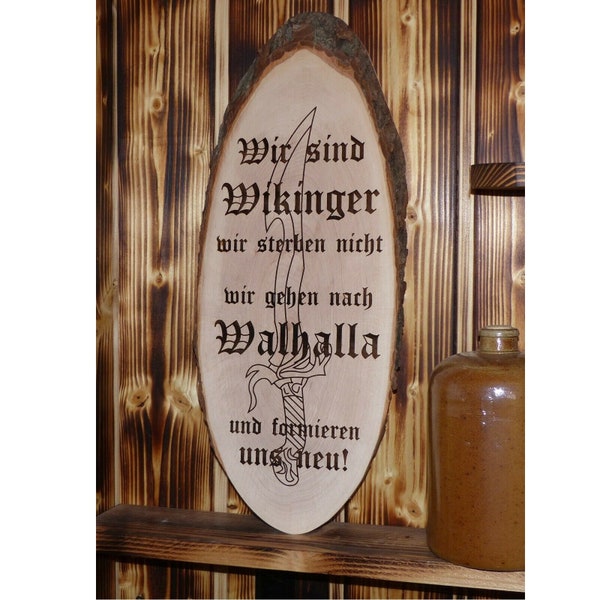 Baumscheibe 18 - 51 cm Wikinger Walhalla Schwert Spruch Schild Geschenk Holz + Aufhänger