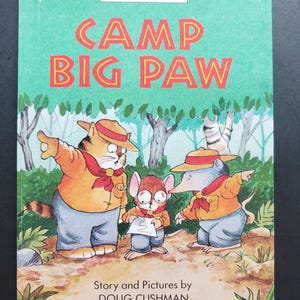 Camp Big Paw - Story and Pictured by Doug Cushman - An Early I CAN READ BOOK - 1990