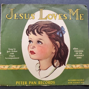 Peter Pan Records - Jesus Loves Me & Children of the Heavenly King - 1950