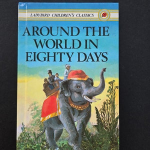 Around the World in 80 Days b Jules Verne - Ladybird Children&#39;s Classics 1982
