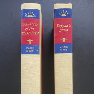 2er Set 1951 Edition Zane Gray Bücher - Tappan's Burro & Wanderer of the Wasteland