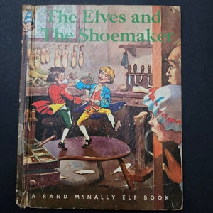 A Rand McNally Elf Book - The Elves and the Shoemaker - 1962