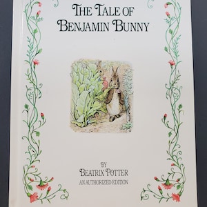 The Tale of Benjamin Bunny by Beatrix Potter - An Authorized Edition - Derrydale Books 1992 Hardcover Edition