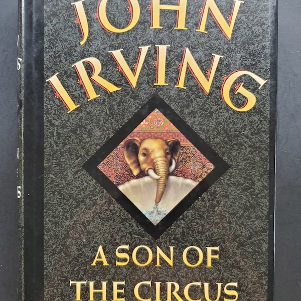 John Irving - A Son of the Circus - 1994