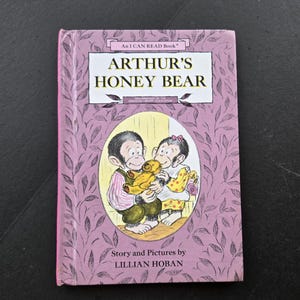 Arthur&#39;s Honey Bear by Lillian Hoban - 1974