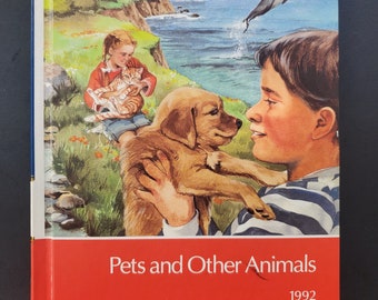 1992 The Childcraft Encyclopedia How and Why Library Supplement - Pets and Other Animals