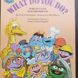 Vintage Sesame Street Book Club - What Do You Do? by Emily Perl Kingsley - 1981