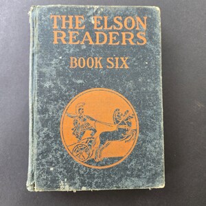 The Elson Readers Book Six - 1928