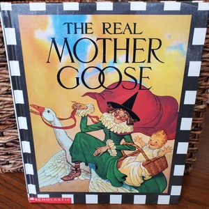 The Real Mother Goose - 1994 1st Scholastic Printing