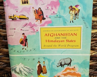 American Geographical Society: Afghanistan and the Himalayan States - Around the World Program - 1960