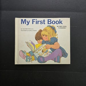 My First Book, My First Steps to Reading by Jane Belk Moncure - 1984