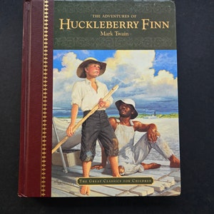 The Adventures of Huckleberry Finn by Mark Twain - The Great Classics for Children - 2004