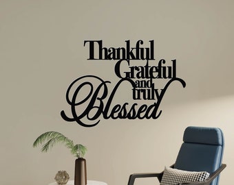Thankful Grateful And Truly Blessed Wall Decor Home Thankful Metal Wall Decor Blessed Wall Signs for Home Decor Entry Way