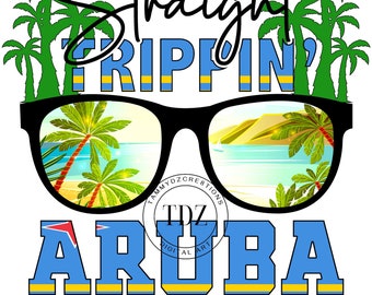 Straight Trippin&#39; Aruba, Vacation, Getaway, PNG
