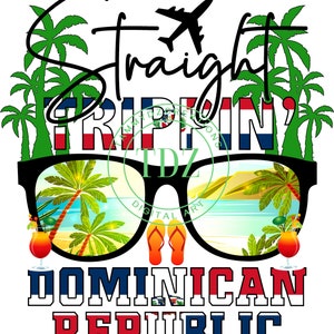 Straight Trippin&#39; Dominican Republic, Vacation, PNG