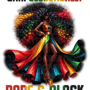 May include: A digital illustration of a Black woman with an afro hairstyle wearing a colourful dress and high heels. The text "Unapologetically Dope & Black" is written below the woman.