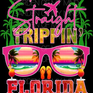 Straight Trippin&#39; Florida For Dark Materials. Vacation, Getaway, PNG