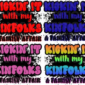 Kickin&#39; It With My Kinfolks Bundle, PNG