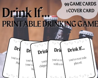 Drink If | Printable Drinking Game | Card Game for Adults | Fun Drinking Cards | Party Game for Friends | Blackout PreGame | Game Night |