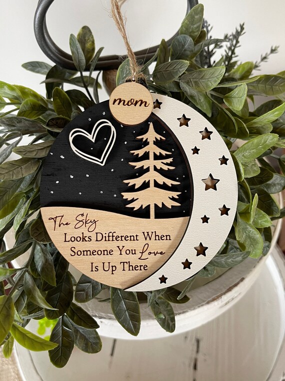 Memorial Ornament / The Sky Looks Different When Someone You Love Is Up There Ornament / Memorial Gift