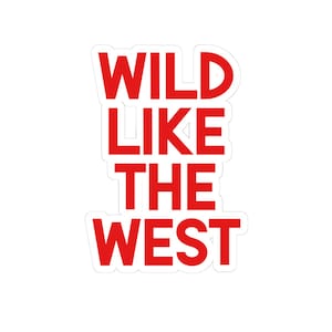 Western Stickers, Cowboy Aesthetic, Laptop Decal, Water Bottle Decal, Western Aesthetic, Wild West Sticker