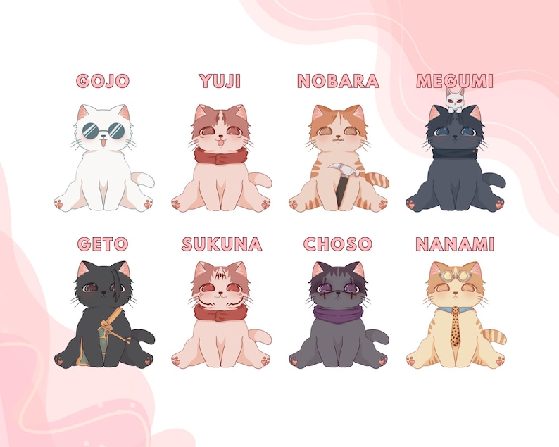 May include: A set of 10 cartoon cat illustrations featuring characters from the anime series Jujutsu Kaisen. Each cat is depicted in a different pose and wearing a unique outfit. The characters include Gojo, Yuji, Nobara, Megumi, Geto, Sukuna, Choso, Nanami, and two others.