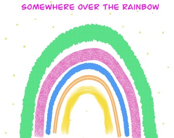Irgendwo über dem Regenbogen