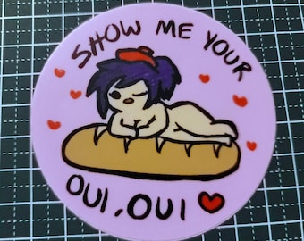 Show Me Your Oui Oui Sticker