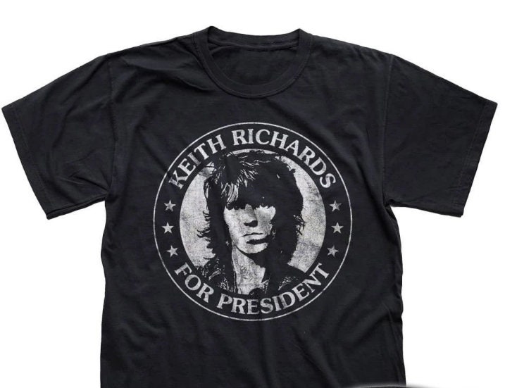 Keith Richards For President Shirt Keith Richards Shirt Etsy