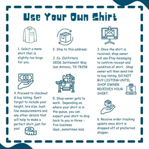 Peut inclure: Graphique bleu sarcelle et blanc avec des instructions intitul&eacute;es "Use Your Own Shirt". Les &eacute;tapes comprennent la s&eacute;lection d'une chemise, son exp&eacute;dition &agrave; une adresse et la r&eacute;ception d'une commande personnalis&eacute;e. Le texte comprend &eacute;galement l'adresse de la boutique.