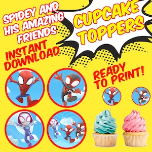 DIY Spidey and His Amazing friends CUPCAKE TOPPERS! Instant Download, Ready to print, Spiderman, Spider Gwen birthday party decoration