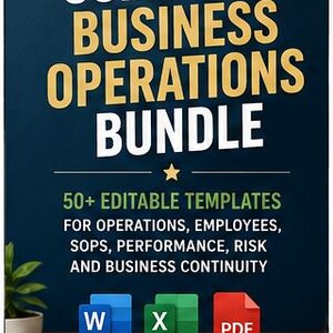 May include: A digital product graphic titled Complete Business Operations Bundle with 50+ editable templates for operations, employees, SOPs, performance, risk, and business continuity. Includes icons for Word, Excel, and PDF file formats.