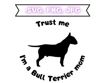 Arquivo SVG Bull Terrier, clipart de mãe de cachorro (download digital)