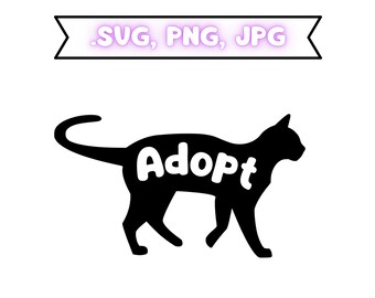 Adote um arquivo SVG de gato, Amante de animais de estimação, Adote um amante de gatos svg de animais de estimação, Silhueta SVG de adoção de gato, Clipart Vector Cricut Cut