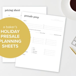 May include: Two printable planning sheets for a holiday presale, titled "pricing sheet" and "presale prep". The sheets are on a white surface with a gold pen, a keyboard, and a cup of coffee.