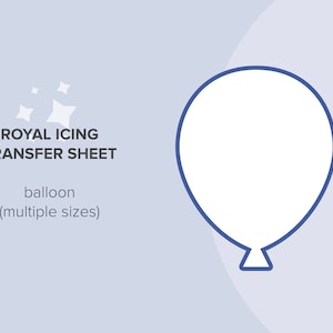 Balloon Royal Icing Transfer Sheets • INSTANT DOWNLOAD