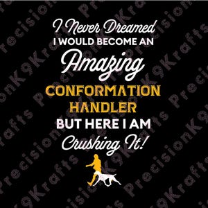 Amazing Conformation Handler SVG, PNG, EPS (Digital Download)